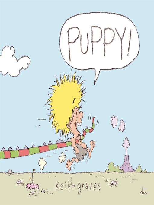 Title details for Puppy! by Keith Graves - Wait list